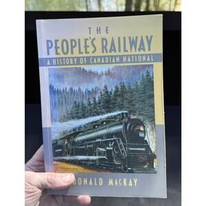 People's Railway Canadian National Railroad CN CNR Pictorial History Book -Tr7
